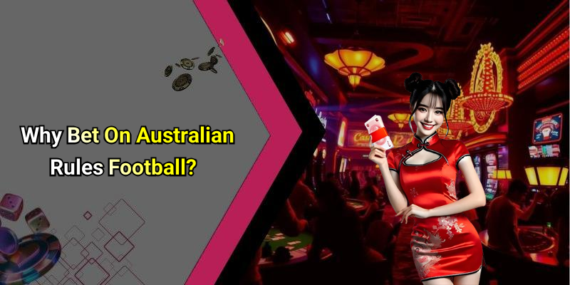 Why Bet On Australian Rules Football?