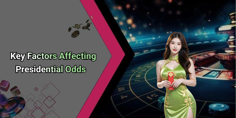 Key Factors Affecting Presidential Odds
